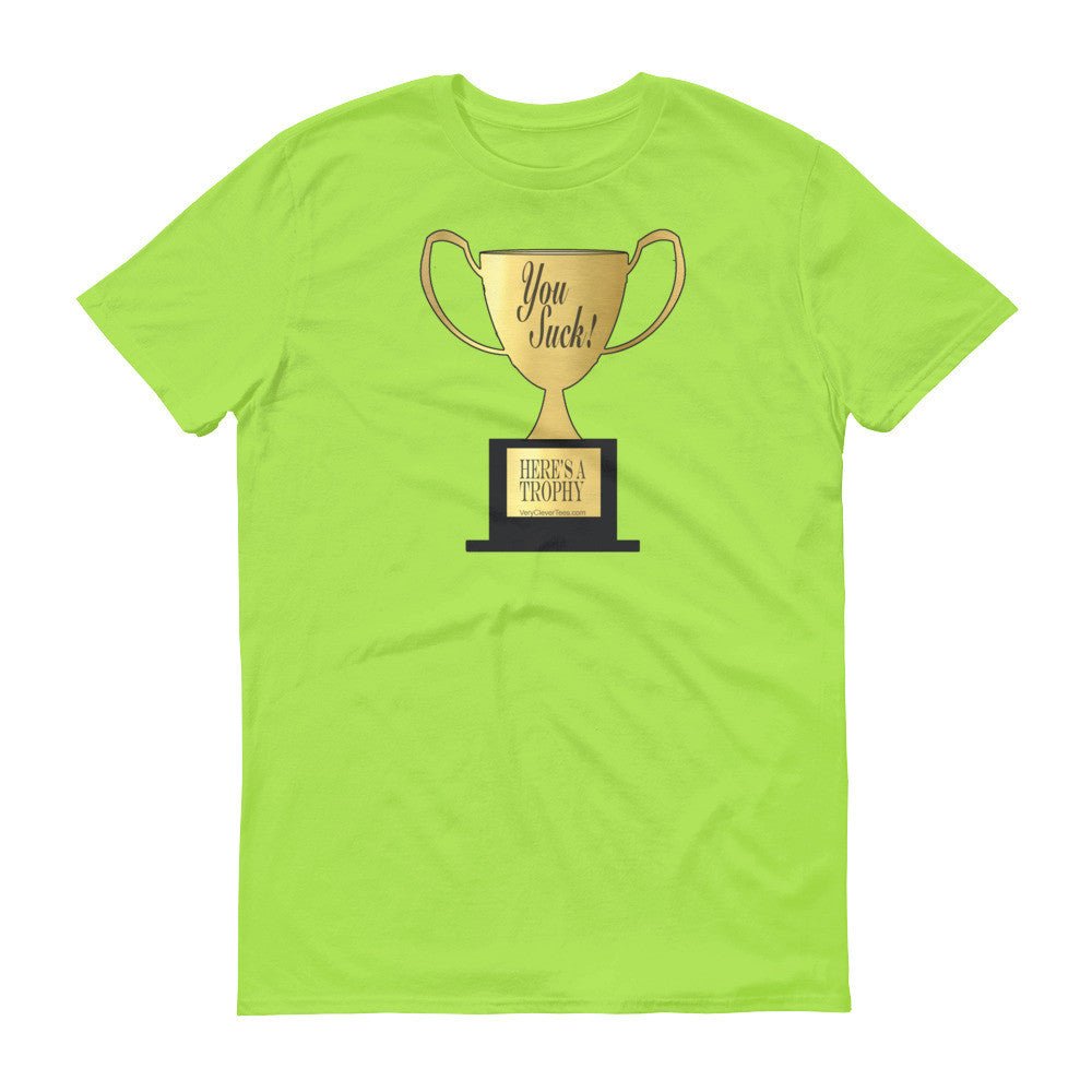 YOU SUCK TROPHY  t-shirt - Image 6