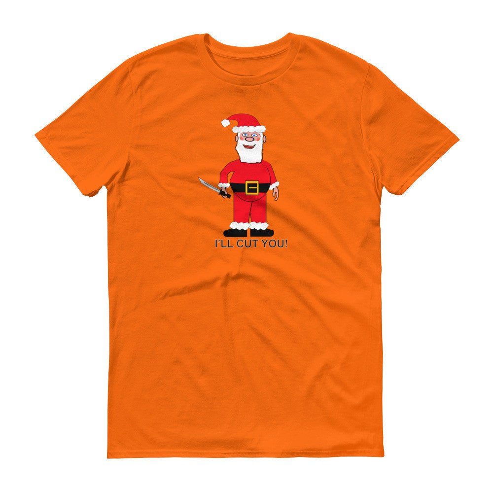 SANTA WILL CUT YOU  t-shirt - Image 8